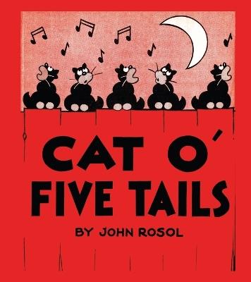Cat O' Five Tails - John Rosol - cover