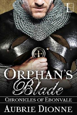 Orphan's Blade - Aubrie Dionne - cover