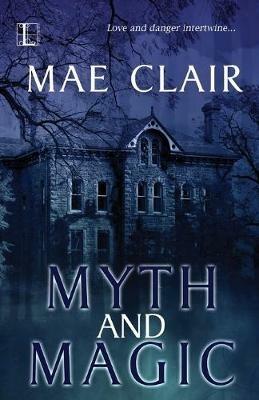 Myth and Magic - Mae Clair - cover