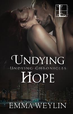Undying Hope - Emma Weyline - cover