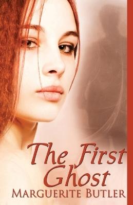 The First Ghost - Marguerite Butler - cover