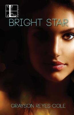 Bright Star - Grayson Reyes-Cole - cover
