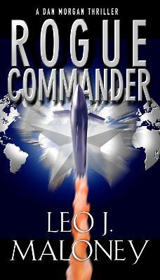 Rogue Commander - Leo J. Maloney - cover