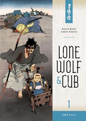 Lone Wolf And Cub Omnibus Volume 1 - Kazuo Koike - cover
