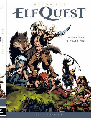 The Complete Elfquest Vol. 1 - Rick Pini,Wendy Pini - cover