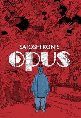 Satoshi Kon: Opus - Satoshi Kon - cover