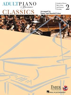 Adult Piano Adventures: Classics Book 2 - cover