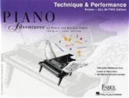 Piano Adventures All-In-Two Primer Tech. & Perf.: All-In-Two Edition - cover