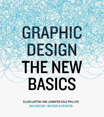 Graphic Design: The New Basics, revised and expanded - Ellen Lupton - cover