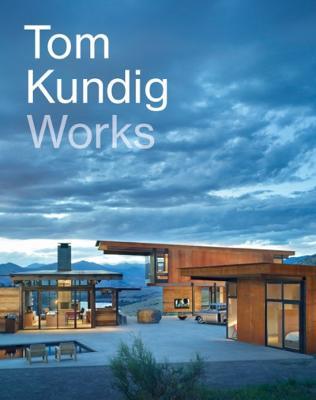 Tom Kundig: Works - Tom Kundig - cover