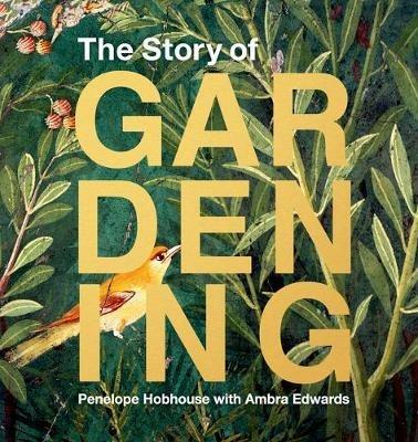 Story of Gardening - Penelope Hobhouse - cover