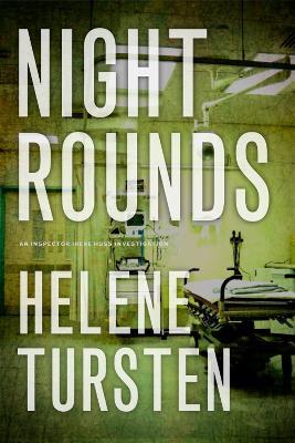 Night Rounds - Helene Tursten - cover