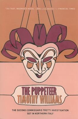 The Puppeteer: Commissario Trotti #2 - Timothy Williams - cover