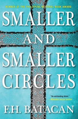 Smaller and Smaller Circles - F.H. Batacan - cover