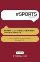 # Sports Tweet Book01: What I Learned from Coaches about Sports and Life