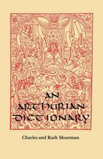 An Arthurian Dictionary