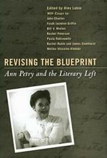 Revising the Blueprint: Ann Petry and the Literary Left