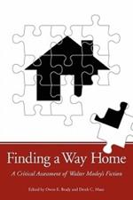Finding a Way Home: A Critical Assessment of Walter Mosley's Fiction
