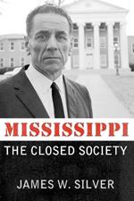 Mississippi: The Closed Society