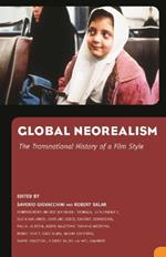 Global Neorealism: The Transnational History of a Film Style