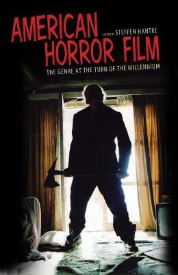 American Horror Film: The Genre at the Turn of the Millenium - cover