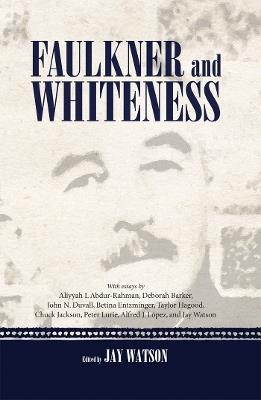 Faulkner and Whiteness - cover