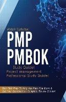 PMP PMBOK Study Guide! Project Management Professional Exam Study Guide! Best Test Prep to Help You Pass the Exam! Complete Review Edition! - Ralph Cybulski - cover