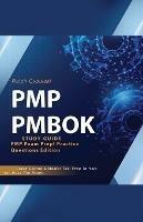 PMP PMBOK Study Guide! PMP Exam Prep! Practice Questions Edition! Crash Course & Master Test Prep To Help You Pass The Exam - Ralph Cybulski - cover