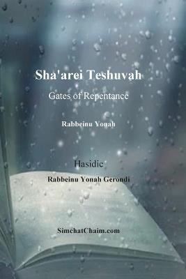 Sha'arei Teshuvah - Gates of Repentance [Rabbeinu Yonah] - Hasidic Rabbeinu Yonah Gerondi - cover