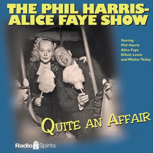 The Phil Harris - Alice Faye Show