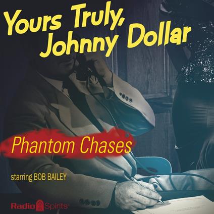 Yours Truly, Johnny Dollar
