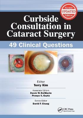 Curbside Consultation in Cataract Surgery: 49 Clinical Questions - Terry Kim - cover