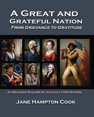 Great and Grateful Nation, A - Jane Hampton Cook - cover