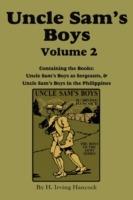 Uncle Sam's Boys, Volume 2: ...as Sergeants & ...in the Philippines - H Irving Hancock - cover
