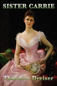 Sister Carrie - Theodore Dreiser - cover