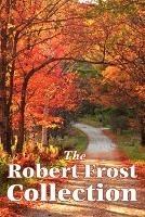 The Robert Frost Collection - Robert Frost - cover