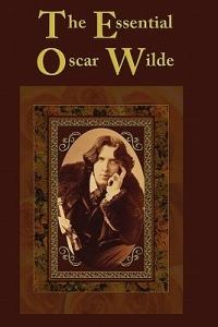 The Essential Oscar Wilde - Oscar Wilde - cover
