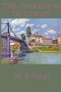 The Awakening of Europe - M B Synge - cover