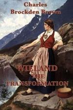 Wieland -Or- The Transformation