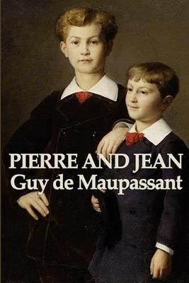 Pierre and Jean - Guy de Maupassant - cover