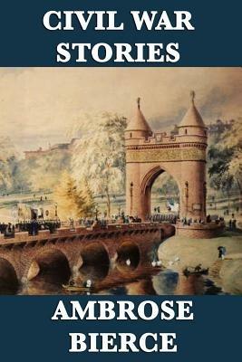 Civil War Stories - Ambrose Bierce - cover