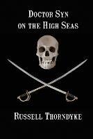 Doctor Syn on the High Seas - Russell Thorndyke - cover