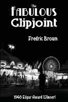 The Fabulous Clipjoint - Fredric Brown - cover