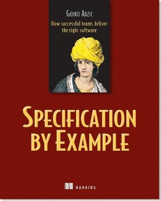 Specification by Example - Gojko Adzic - cover