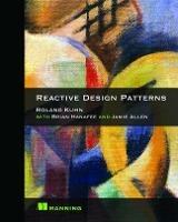 Reactive Design Patterns - Roland Kuhn,Jamie Allen - cover
