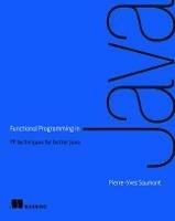 Functional Programming in Java - Pierre-Yves Saumont Saumont - cover