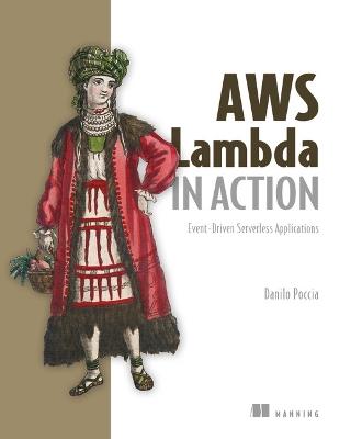 AWS Lambda in Action - Danilo Poccia - cover