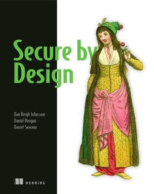 Secure By Design - Dan Johnsson,Daniel Deogun,Daniel Sawano - cover