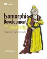 Isomorphic Web Applications: Universal Development with React