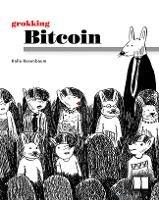 Grokking Bitcoin - Kalle Rosenbaum - cover